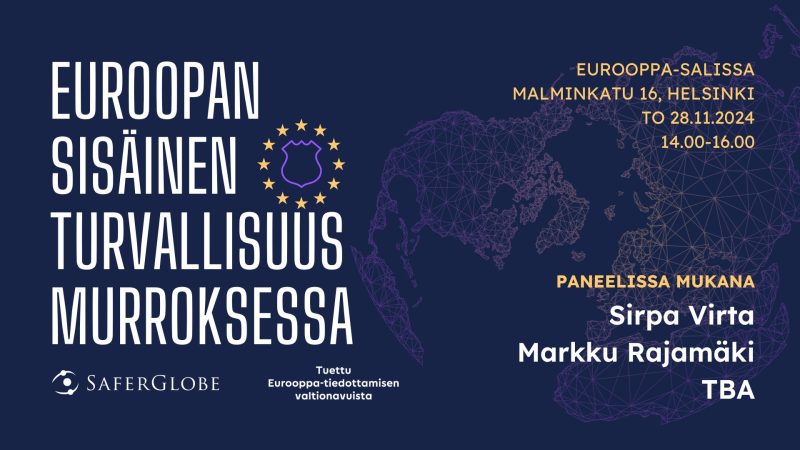 Euroopan sisäinen turvallisuus murroksessa -paneelikeskustelu Eurooppa-salissa