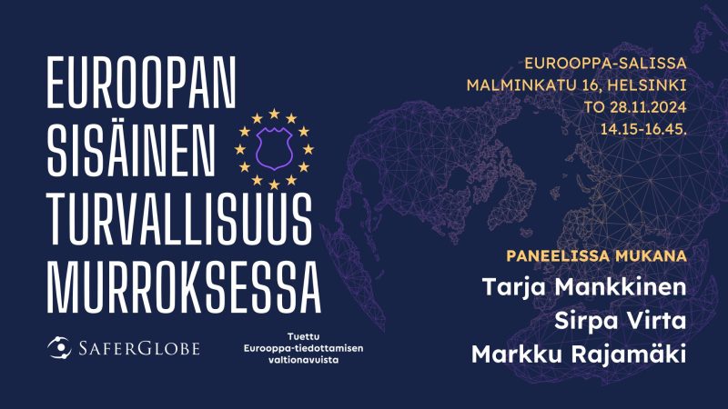 Euroopan sisäinen turvallisuus murroksessa -paneelikeskustelu Eurooppa-salissa